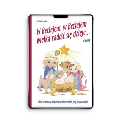 W Betlejem, w Betlejem wielka radość się dzieje… - e-book z piosenkami w streamingu