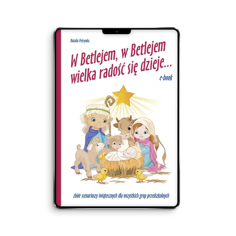 W Betlejem, w Betlejem wielka radość się dzieje… - e-book z piosenkami w streamingu
