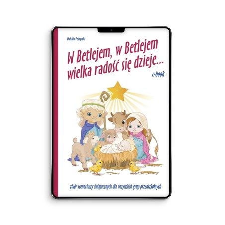 W Betlejem, w Betlejem wielka radość się dzieje… - ebook z piosenkami w streamingu