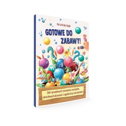 Gotowe do zabawy!