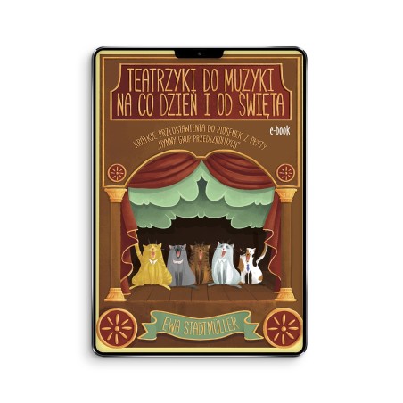 Teatrzyki do muzyki na co dzień i od święta - ebook z piosenkami w streamingu