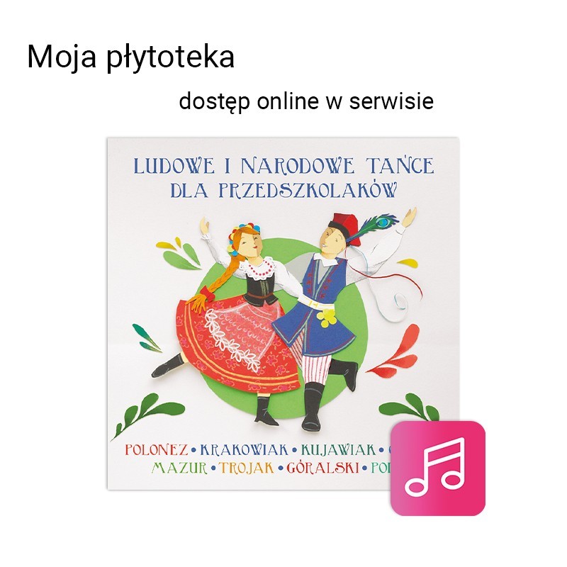 Ludowe i narodowe tańce dla przedszkolaków - dostęp online