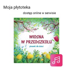 Wiosna w przedszkolu (akustycznie) - dostęp online