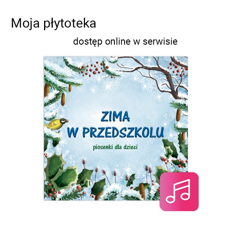 Zima w przedszkolu (akustycznie) - dostęp online