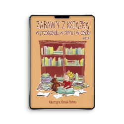 Zabawy z książką w przedszkolu, w domu i w szkole - ebook