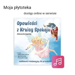 Opowieści z Krainy Spokoju (dostęp online w Mojej płytotece)