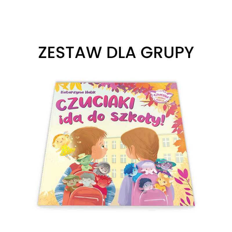 Czuciaki idą do szkoły! - ZESTAW DLA GRUPY