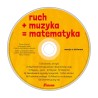 Ruch plus muzyka równa się matematyka - zestaw 3 części