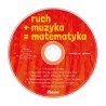 Ruch plus muzyka równa się matematyka - zestaw 3 części
