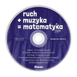 Ruch plus muzyka równa się matematyka - zestaw 3 części