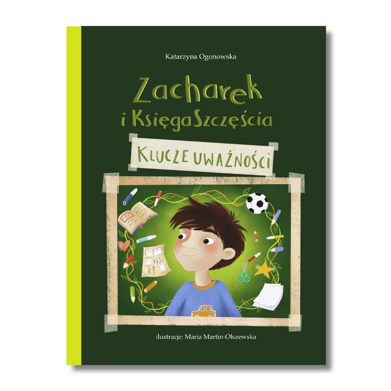 Zacharek i Księga Szczęścia – klucze uważności