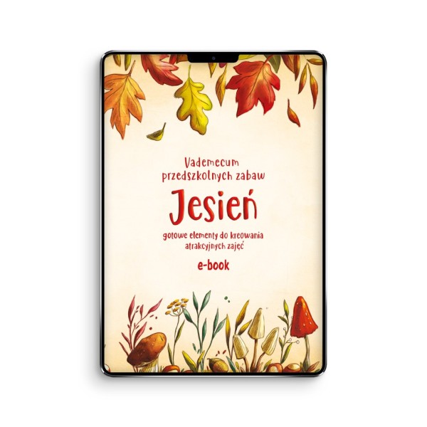 Vademecum przedszkolnych zabaw. Jesień - ebook z piosenkami w streamingu