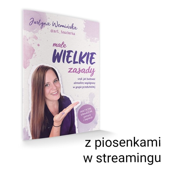 Małe wielkie zasady, czyli jak budować atmosferę współpracy w grupie przedszkolnej