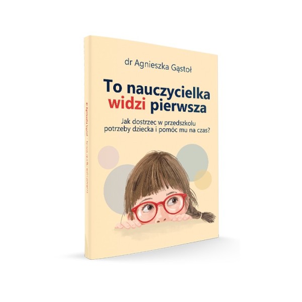 To nauczycielka widzi pierwsza