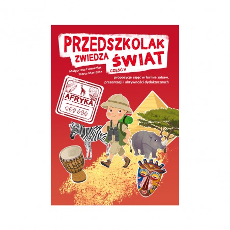 Przedszkolak zwiedza świat, cz. V - Afryka  (ebook z piosenkami w streamingu i pomocami w formie mulimediów)