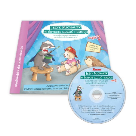 Jeżyk Michałek w świecie uczuć i emocji cz. 3. Audiobook CD + konspekty