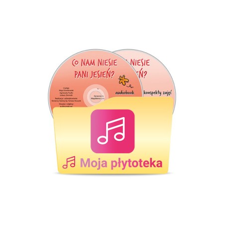 Co nam niesie Pani Jesień? Audiobook CD + konspekty