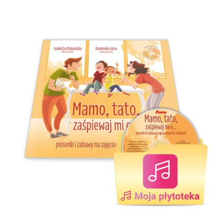 Mamo, tato, zaśpiewaj mi o...